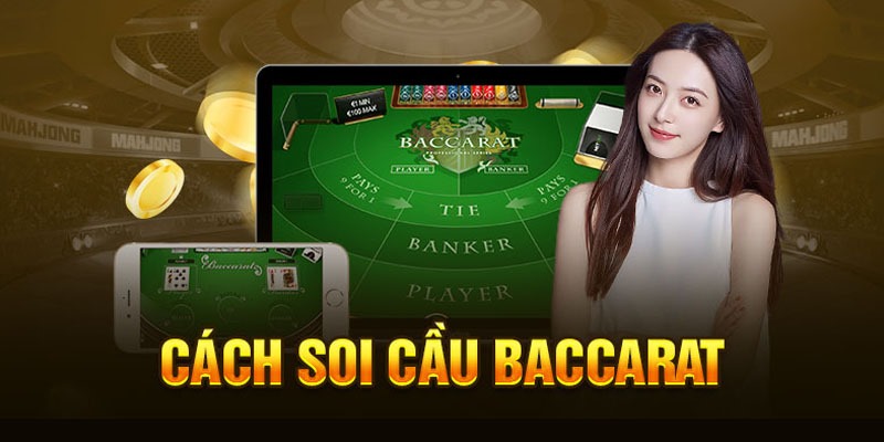 Tiến trình soi Baccarat chuẩn xác tại nhà cái 789Win